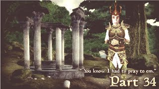 Lets Play The Elder Scrolls IV Oblivion  Ep 34 [upl. by Ahsimik305]