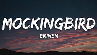 Eminem  Mockingbird Lyrics [upl. by Atimed]