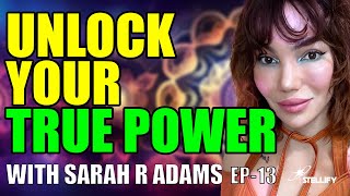 Transform Your Reality because YOU ARE POWERFUL with Sarah R Adams [upl. by Yojal]