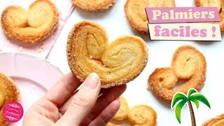 🌴 Les PALMIERS MAISON  La RECETTE FACILE et RAPIDE🌴 [upl. by Dara]