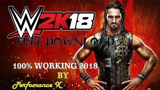 How To download WWE 2K18 for Mac PC FREE 100 Working 2018 [upl. by Neemsay343]