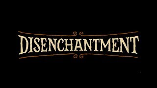 Disenchantment  Episode 7  Opening  Intro HD [upl. by Athalia385]