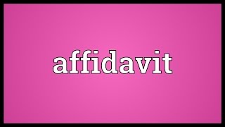 Affidavit Meaning [upl. by Nodnrb]