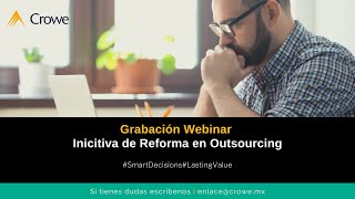 Webinar I Iniciativa de Reforma en Outsourcing [upl. by Beret903]