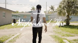 Reconcile  Neighborhood Hero Official video christianrap Prod Lamen [upl. by Assej669]