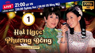 Hạt Ngọc Phương Đông Glittering Days 130  Uông Minh Thuyên Quách Tấn An Xa Thi Mạn  TVB 2016 [upl. by Yrrah]