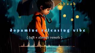 khaab slowed amp reverb lofi song AKHILPARMISH VERMA Rohitpatel741 [upl. by Shifrah898]