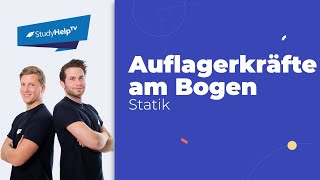 Auflagerkräfte am Bogen Technische Mechanik StudyHelp [upl. by Heisel633]