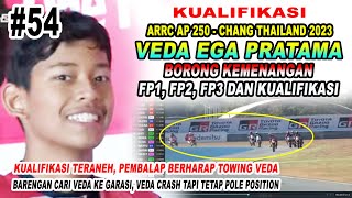 🔴 Kualifikasi ter Aneh ‼️VEDA POLE POSITION 🇮🇩 ARRC AP 250 Chang Thailand 2023 🇹🇭 [upl. by Airot]