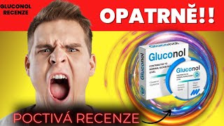 GLUCONOL ⚠️⛔POZOR ⛔🚫 Gluconol Recenze Glucono Gluconol čeština gluconol testgluconol forum [upl. by Thirza119]