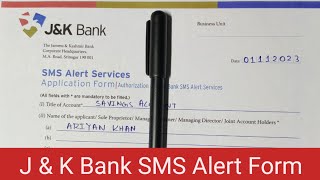 J amp K Bank SMS Alert Form Fill Up  J And K Bank SMS Alert Services Form  SMS Alert Application [upl. by Samford]