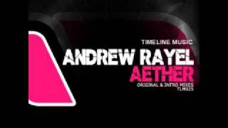 Andrew Rayel  Aether Original Mix [upl. by Tnecnev]