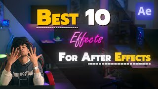 Top 10 Effects For After Effects  Video Editing  Vfx [upl. by Acinorehs]