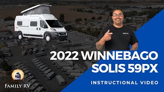 2022 Winnebago Solis 59PX Walkthrough amp Instructional Video Family RV [upl. by Alodi779]