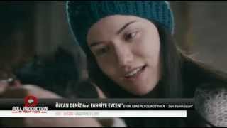 Özcan Deniz feat Fahriye Evcen Sen Yarim İdun Evim Sensin Filminden  Ebul Feth [upl. by Nais846]