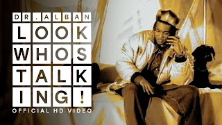 Dr Alban  Look Whos Talking Official HD Video [upl. by Aym]