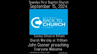 September 15 2024 Townley FBC What To Expect From a Church Psalms 1221 Bro John Cooner [upl. by Milburn]