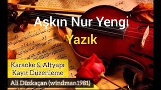 Aşkın Nur Yengi amp Yazık amp Karaoke Altyapı [upl. by Mirilla]