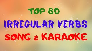 Irregular verbs Song amp Karaoke – Learn TOP 80 Irregular Verbs in one song [upl. by Asina]