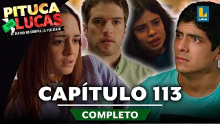 PITUCA SIN LUCAS  CAPÍTULO 113 COMPLETO  LATINA TELEVISIÓN [upl. by Reed78]