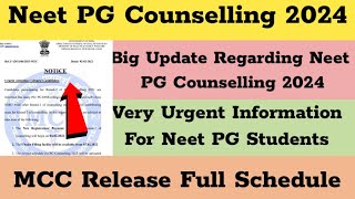 MCC Official Update Regarding Neet PG Counselling Full Schedule  Neet PG 2024 latest News Today [upl. by Tressa]