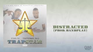 Starlito Trapperman Dale  Distracted Prod Bandplay [upl. by Lynden]