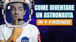 COME DIVENTARE ASTRONAUTA in 9 passaggi [upl. by Ardnot982]