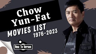 Chow Yun Fat  Movies List 19762023 [upl. by Samal994]