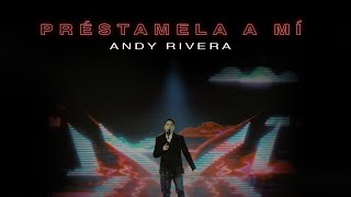 Andy Rivera  Préstamela a Mí Official Video [upl. by Aicxela]