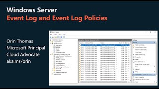 Understanding the Windows Server Event Log [upl. by Ennis]