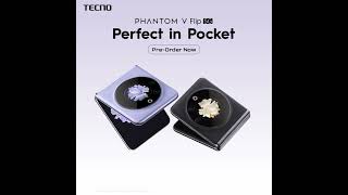 TECNO  PHANTOM V FLIP   Preorder Now [upl. by Josler]