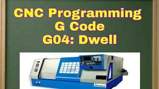 Preparatory Code G04 Dwell Mechanical Engineering [upl. by Annanhoj775]