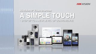 Hikvision IP Series Video Intercom – Step Up to a New Level of Convenience [upl. by Htebasile63]