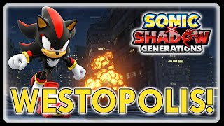 Westopolis CONFIRMED amp More News Revealed  Sonic X Shadow Generations News [upl. by Just456]