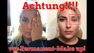 Fast ERBLINDET nach Permanent Makeup Behandlung am LidstrichKajalstrichHornhauterosionNina Nice [upl. by Westfall]