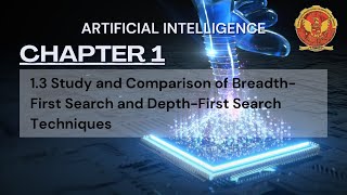 13  Comparison of BreadthFirst Search and DepthFirst Search Techniques Chapter 1 IT504  AI [upl. by Philipines317]