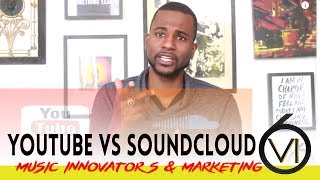 Ep 36  Soundcloud vs Youtube Which Is The Best Platform For Music [upl. by Trojan]