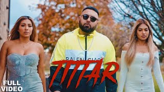 Tittar Official Video Aardee I Gill Saab I Sukh Sandhu  Latest Punjabi Song 2020 [upl. by Leifeste]