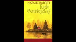 Tuck Everlasting by Natalie Babbitt Ch 15 Lucky Reads Audiobook [upl. by Yelnik]