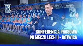 KONFERENCJA  Trenerzy po meczu Lech II Poznań  Kotwica Kołobrzeg 15 [upl. by Sitelc]