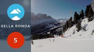 Red 5 Val Gardena  Sella Ronda  Piste View [upl. by Kimberly]