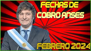 Cuando y Cuanto COBRO ANSES FEBRERO 2024 ❔ Jubilados Pensionados AUH PNC SUAF ✚ Fechas de Pago [upl. by Marena]