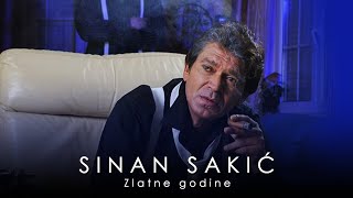 Sinan Sakic  Zlatne godine [upl. by Elysha]