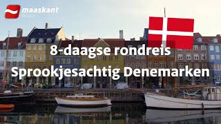 8daagse rondreis Sprookjesachtig Denemarken [upl. by Knarf]