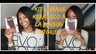 Kit lissage Keracoco à la maison  Tutoriel [upl. by Kerat]