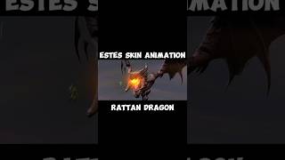 Skin estes Animation rattan dragon skin estes mlbb mlbbcreatorcamp mobilelegends trending [upl. by Zosi]