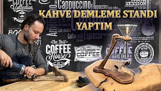 Filtre Kahve Demleme Standı Yapımı [upl. by Nomit65]