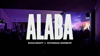 Evan Craft amp Intimidad Worship  Alaba Live Elevation Worship  quotPraisequot en Español [upl. by Neerual135]