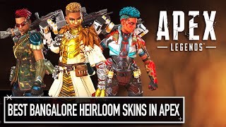 Bangalore’s Heirloom Skins Apex Legends BEST LEGENDARY SKINS Apex Legends [upl. by Roberson]