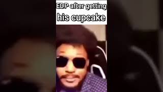 EDP after getting his cupcake [upl. by Eylrahc531]